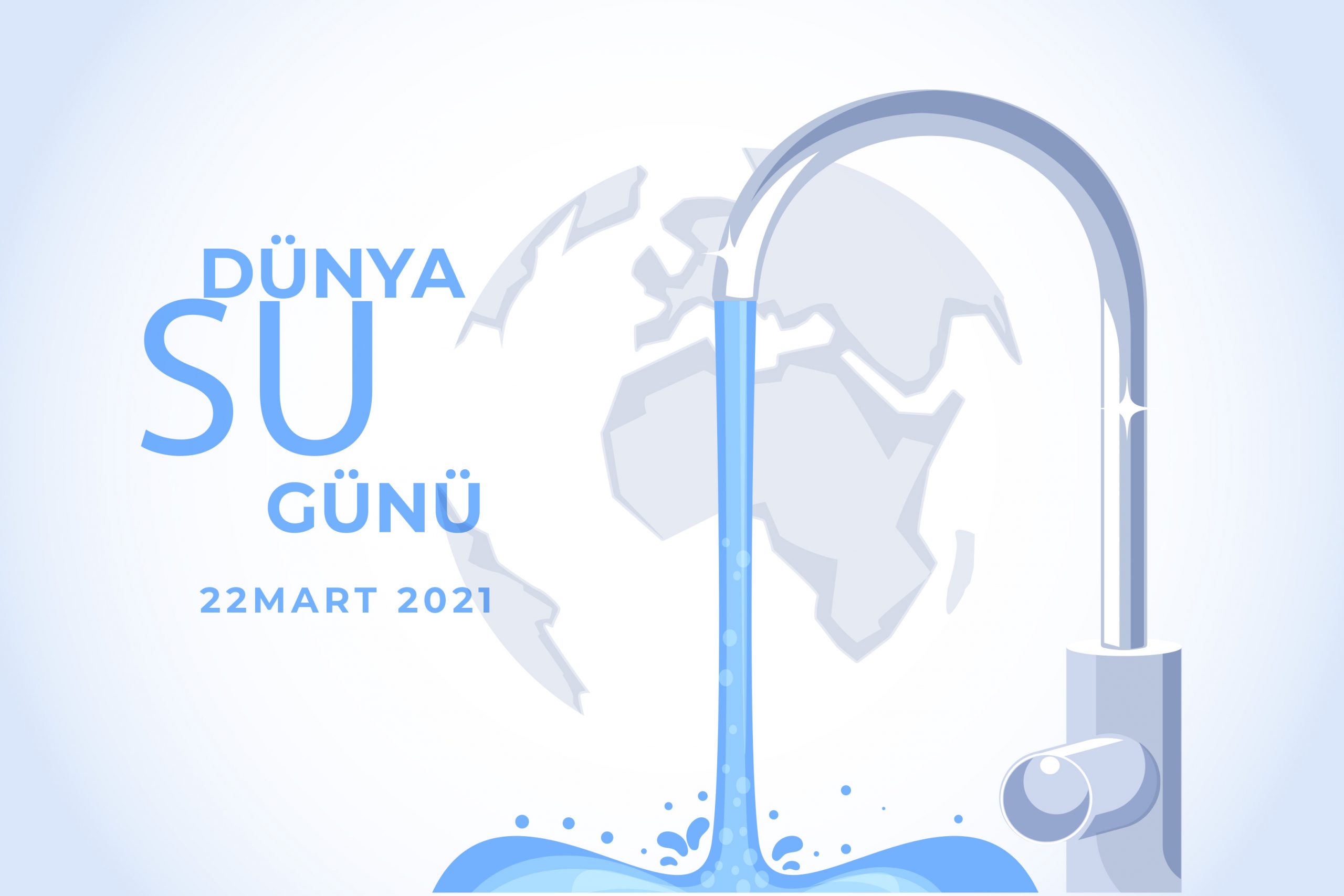 22 Mart Dünya Su Günü 2021